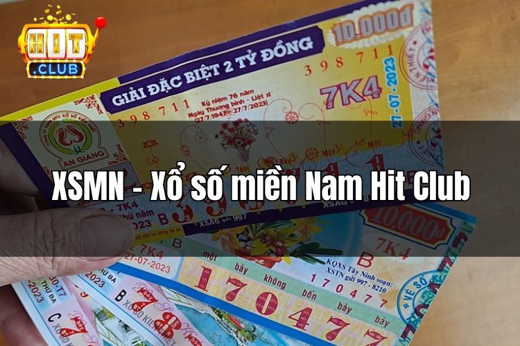 XSMN HitClub - Cập nhật kết quả xổ số miền Nam 24/7