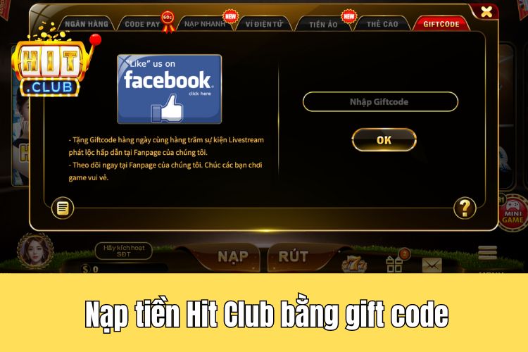 Nạp gift code trong giao dịch nạp tiền tại nhà cái