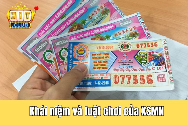 Khái niệm và luật chơi của XSMN