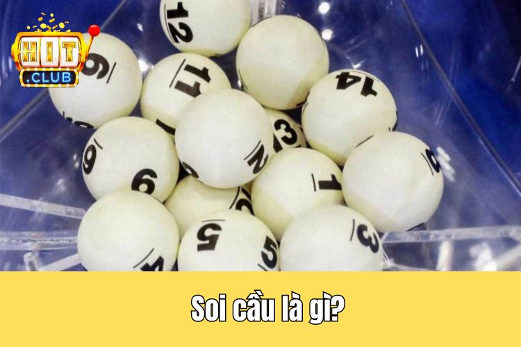 Soi cầu là gì?