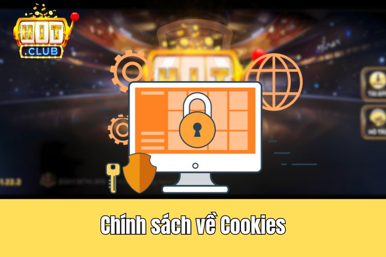 Chính sách về Cookies