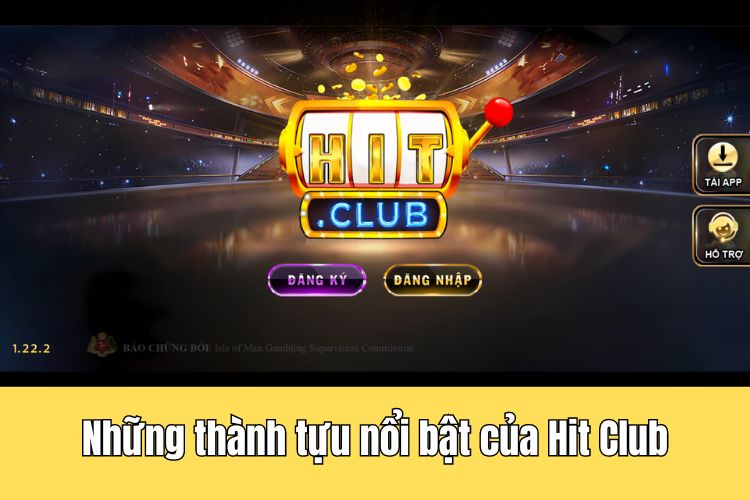 Những thành tựu nổi bật của nhà cái dưới sự quản lý của HitClub