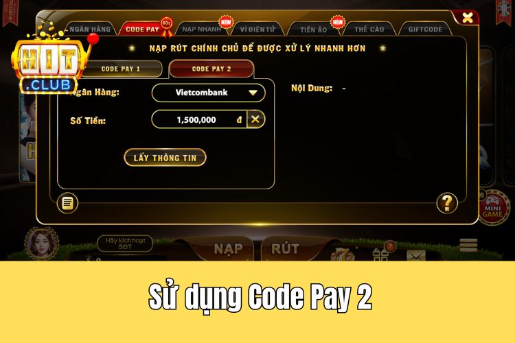 Giao dịch thông qua code pay 2 tại nhà cái